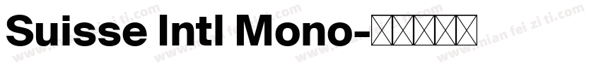 Suisse Intl Mono字体转换